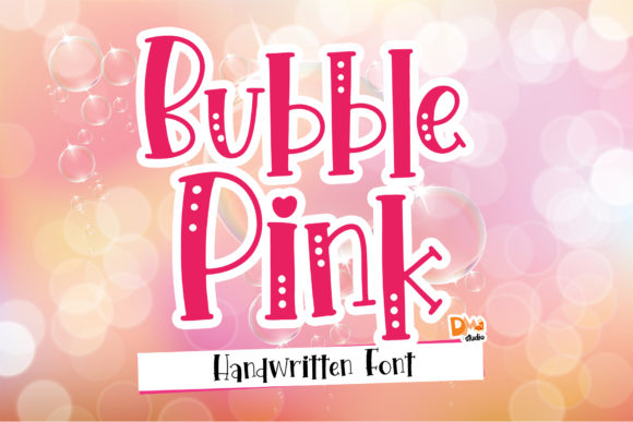 Bubble Pink: A Handwritten Typeface That Elevates Your Campaigns