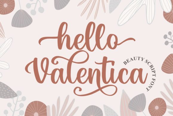 Hello Valentica: A Handwritten Typeface for Editorial Elegance